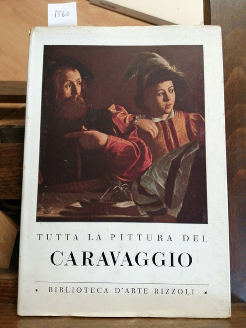 TUTTA LA PITTURA DEL CARAVAGGIO - BIBLIOTECA DARTE RIZZOLI 1952 BARONI (556