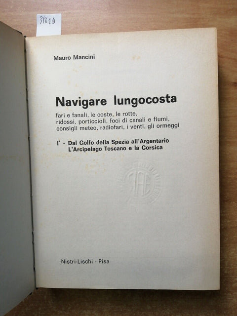 Mancini - NAVIGARE LUNGOCOSTA 1 - Nistri Lischi 1977 LA SPEZIA ARGENTARIO(3