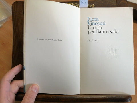 FIORA VINCENTI - UTOPIA PER FLAUTO SOLO - 1ED. - VALLECCHI - 1973 - (5461