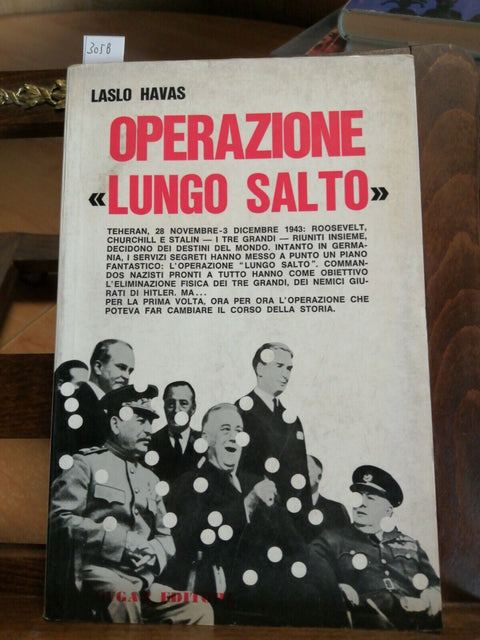 LASLO HAVAS - OPERAZIONE "LUNGO SALTO" 1967 SUGAR EDITORE (305b) NAZIS