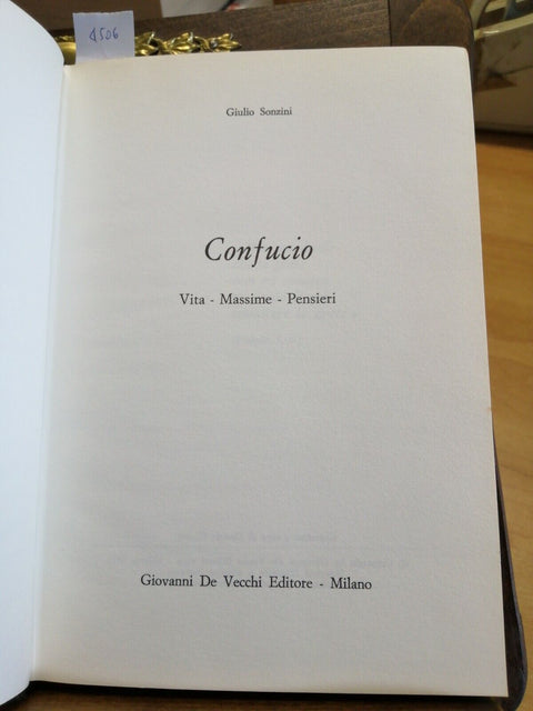 CONFUCIO VITA MASSIME PENSIERI - GIULIO SONZINI 1971 - DE VECCHI - 1ED. (4