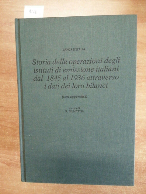 BANCA D'ITALIA STORIA DELLE OPERAZIONI DEGLI ISTITUTI - VOLUME 2 TOMO 3 (4