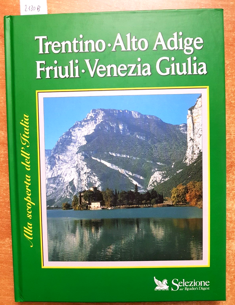 TRENTINO ALTO ADIGE, FRIULI VENEZIA GIULIA 1998 SELEZIONE READER'S DIGEST