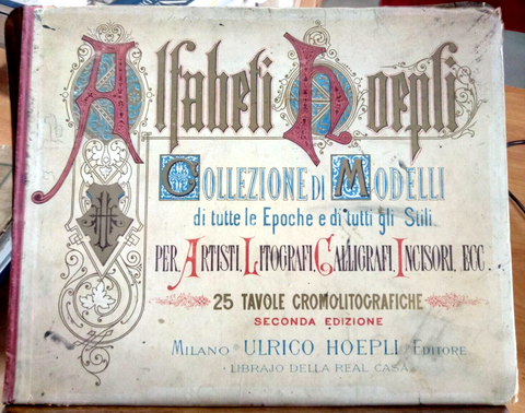 1886 ALFABETI HOEPLI 25 TAVOLE CROMOLITOGRAFICHE DI MODELLI E SCRITTURE (27