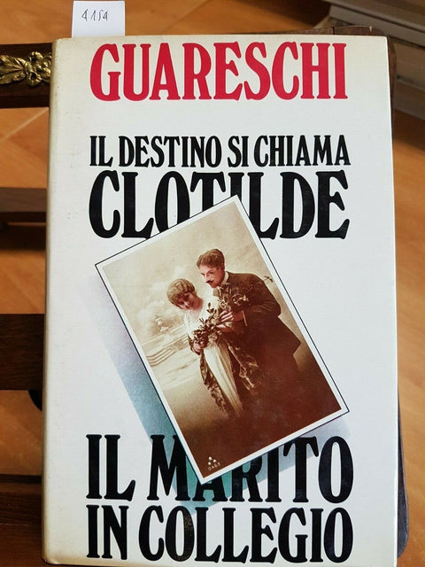 GUARESCHI - IL DESTINO SI CHIAMA CLOTILDE/IL MARITO IN COLLEGIO 1977 CIL (4