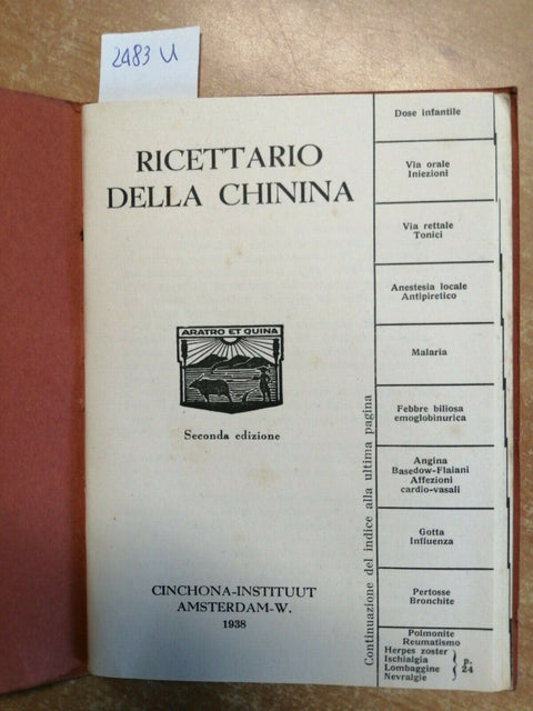 RICETTARIO DELLA CHININA - CINCHONA-INSTITUUT AMSTERDAM - 1938 - (2483U