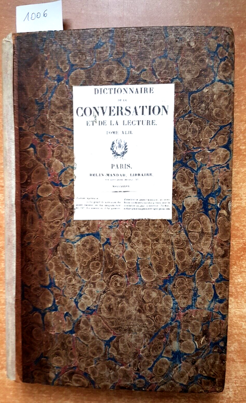 DICTIONNAIRE DE LA CONVERSATION ET DE LA LECTURE - tome XXIII - Belin 1835