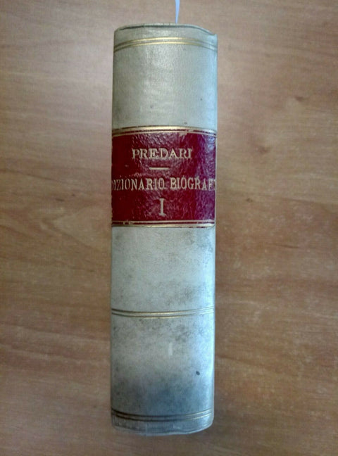 DIZIONARIO BIOGRAFICO UNIVERSALE 1865 FR. PREDARI - GUIGONI MILANO (1462