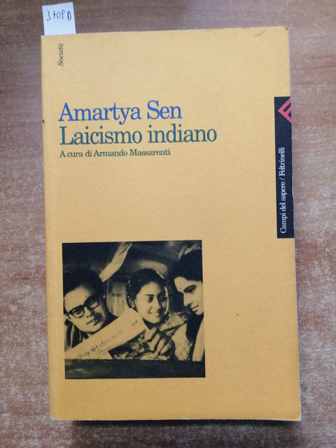 LAICISMO INDIANO - AMARTYA SEN - 1998 - FELTRINELLI - filosofia India (3709