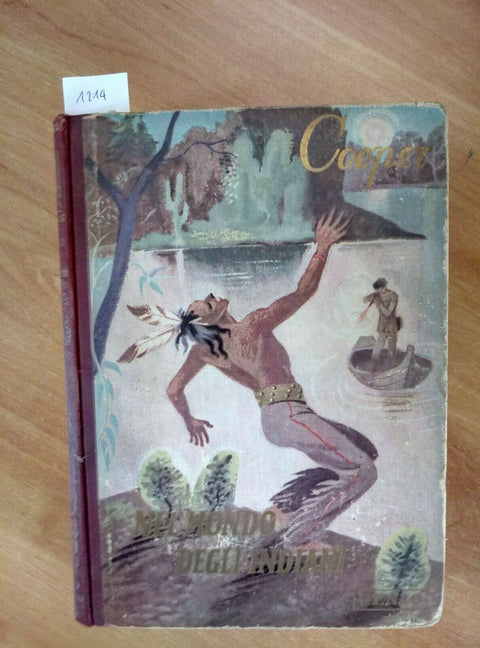 J. COOPER - NEL MONDO DEGLI INDIANI 1940 GENIO (1214) ILLUSTRATO