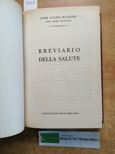 BREVIARIO DELLA SALUTE - Pier Gildo Bianchi - con ATLANTINO ANATOMICO (5390