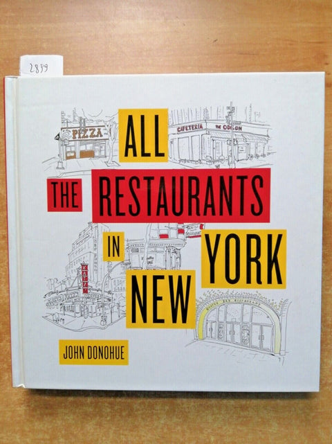 ALL THE RESTAURANTS IN NEW YORK - John Donohue 2019 ABRAMS a collection (28