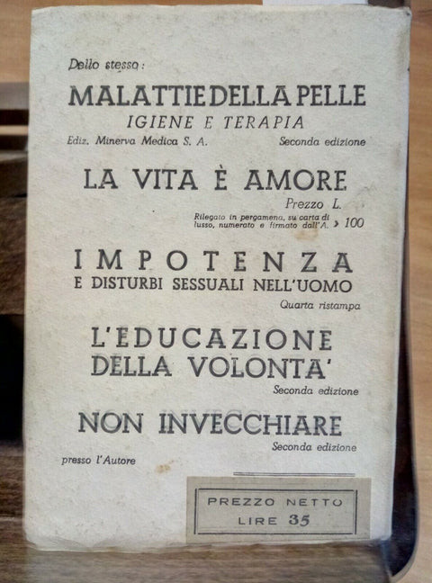 LA SIFILIDE SUA GUARIGIONE - PROF. FELICE BERNUCCI 1944 MINERVA MEDICA (292