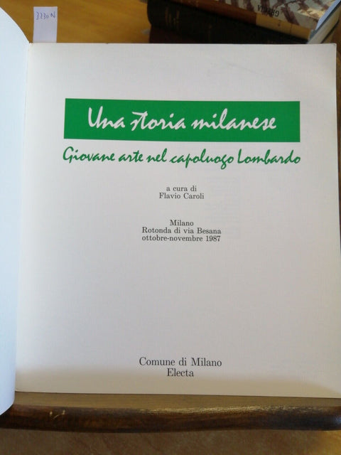 UNA STORIA MILANESE Giovane arte nel capoluogo Lombardo - Besanaottanta (32