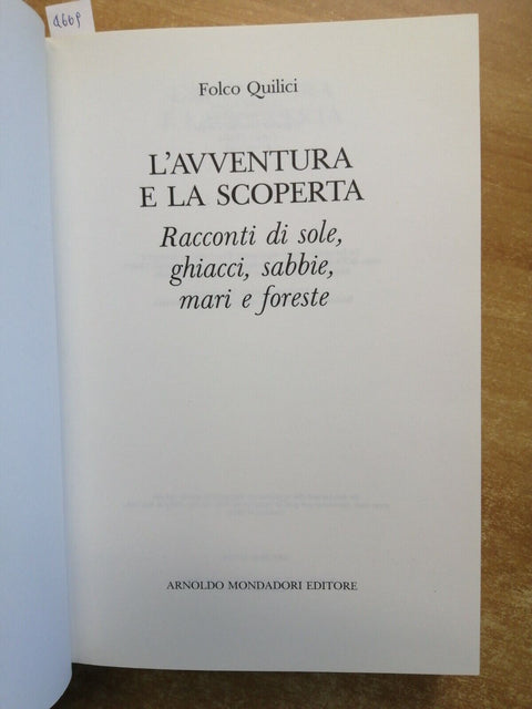 Folco Quilici - L'avventura e la scoperta 1ed. - Mondadori 1989 illustrato