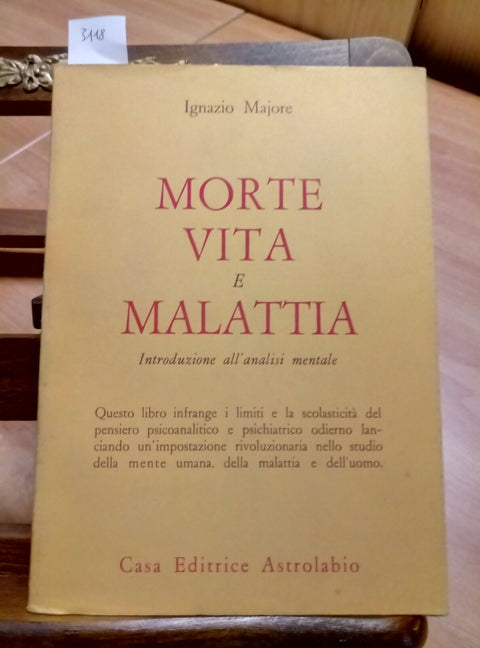 Morte, vita e malattia, analisi mentale, Ignazio Majore, 1970 Astrolabio (3