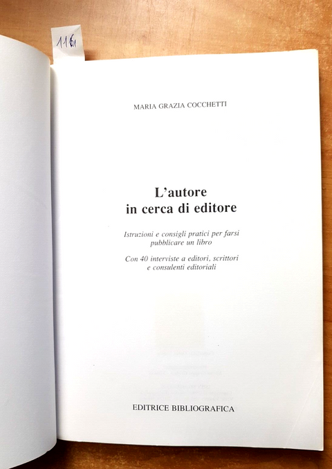 L'AUTORE IN CERCA DI EDITORE Istruzioni e consigli per farsi pubblicare (1