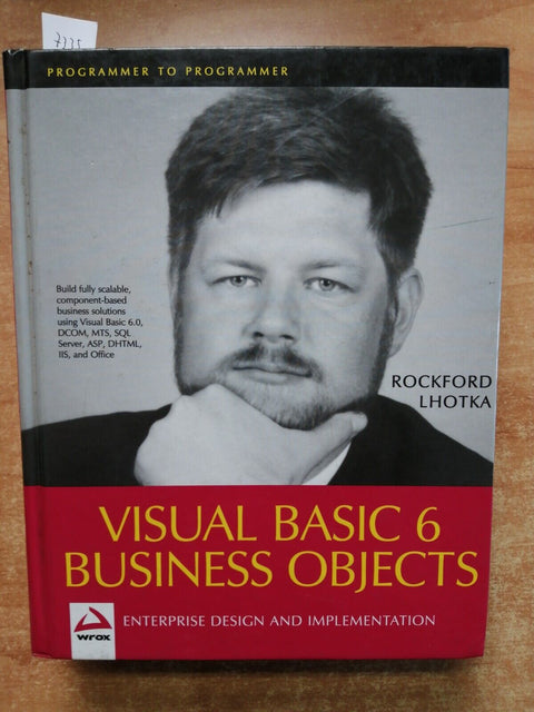 VISUAL BASIC 6 BUSINESS OBJECTS - Rockford Lhotka - 1998 - WROX - VB6 - (73