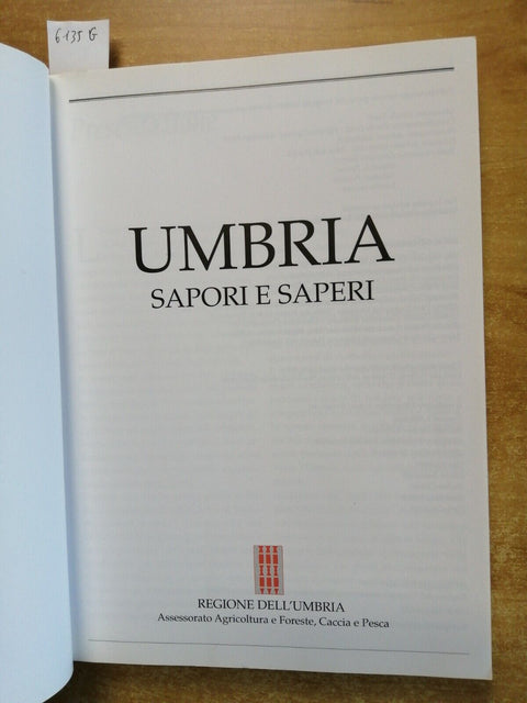 UMBRIA SAPORI E SAPERI - 1999 Regione dell'Umbria + segnalibro originale!