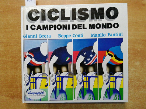 CICLISMO I CAMPIONI DEL MONDO - EDIZIONI SAGNO 1985 Gianni Brera, Moser (71