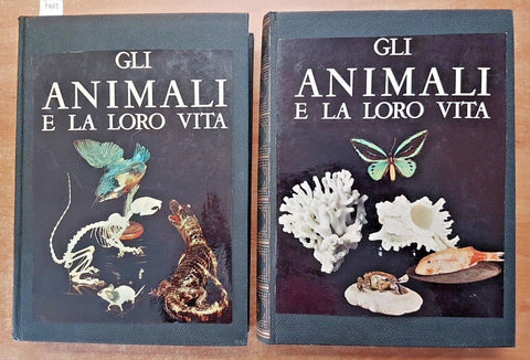 GLI ANIMALI E LA LORO VITA 2 volumi DE AGOSTINI 1958con tavole a colori (74