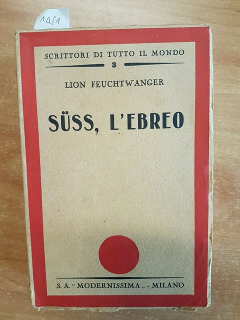 FEUCHTWANGER LION - SUSS, L'EBREO - MODERNISSIMA - 1930 - (1451)