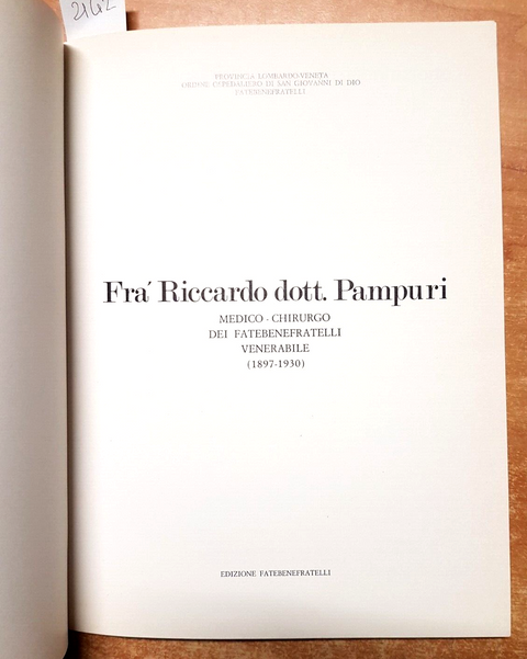 Venerabile fra' Riccardo dott. Pampuri - edizioni Fatebenefratelli - 1979