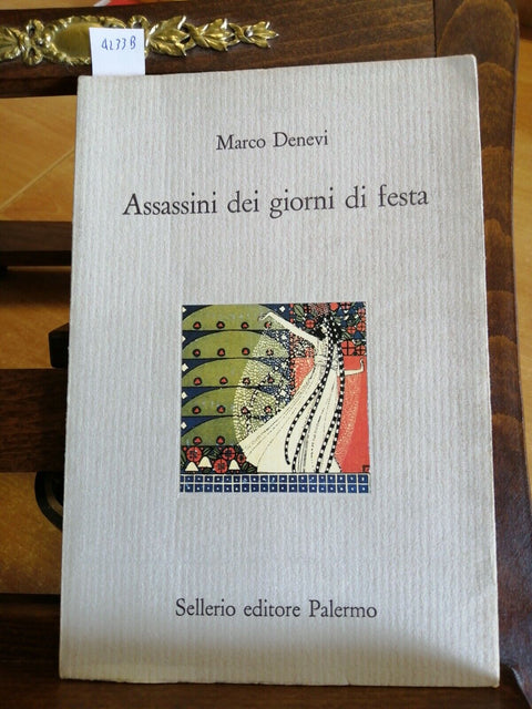 Marco Denevi - Assassini dei giorni di festa 1993 Sellerio Il castello 67(4