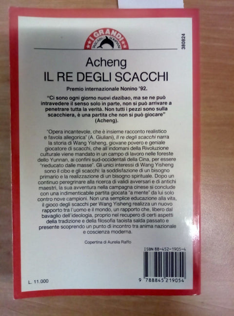 IL RE DEGLI SCACCHI - ACHENG 1992 BOMPIANI - PREMIO NONINO '92 - OTTIMO -