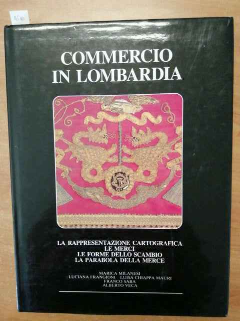 COMMERCIO IN LOMBARDIA 1 - MEDIOCREDITO LOMBARDO - 1986 - CARTOGRAFIA - (45