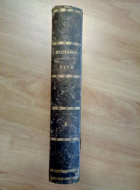 LE VITE DEGLI UOMINI ILLUSTRI PLUTARCO 1822 GIROLAMO POMPEI TOMO 1 PIATTI (