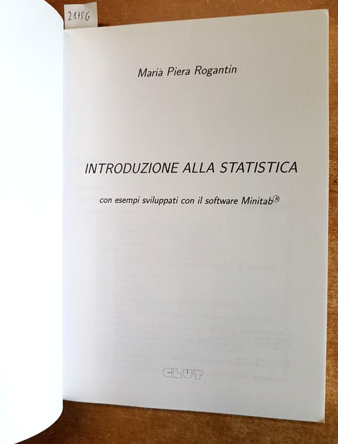 INTRODUZIONE ALLA STATISTICA con esempi sviluppati - ROGANTIN 2000 CLUT (21