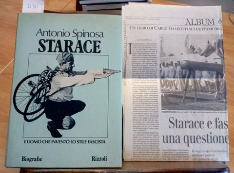 ANTONIO SPINOSA - STARACE - BIOGRAFIA RIZZOLI 1981 (2130) + ARTICOLO D