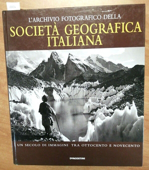 L'archivio fotografico della Societ Geografica Italiana - Maria Mancini (