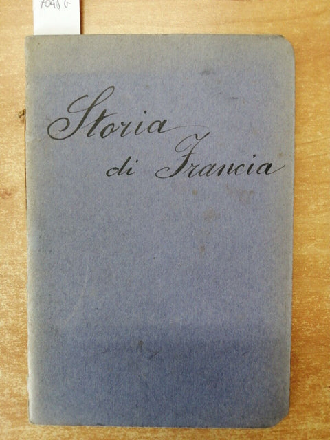 STORIA DI FRANCIA - Biblioteca del popolo Sonzogno - 1880? - (7048G)