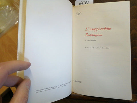 SAKI - L'INSOPPORTABILE BASSINGTON 1950 EINAUDI (602) + SCHEDA BIBLIO