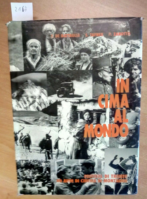 IN CIMA AL MONDO - 40 DI CINEMA DI MONTAGNA 1993 FESTIVAL DI TRENTO (2167