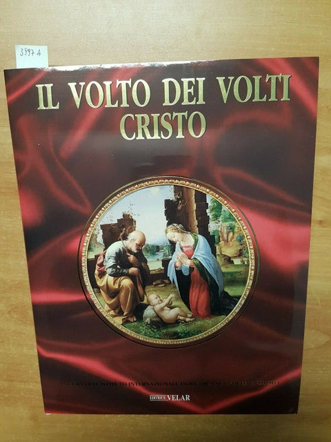 IL VOLTO DEI VOLTI CRISTO - XIII - VELAR - 2009 - COME NUOVO!!! - (3997A