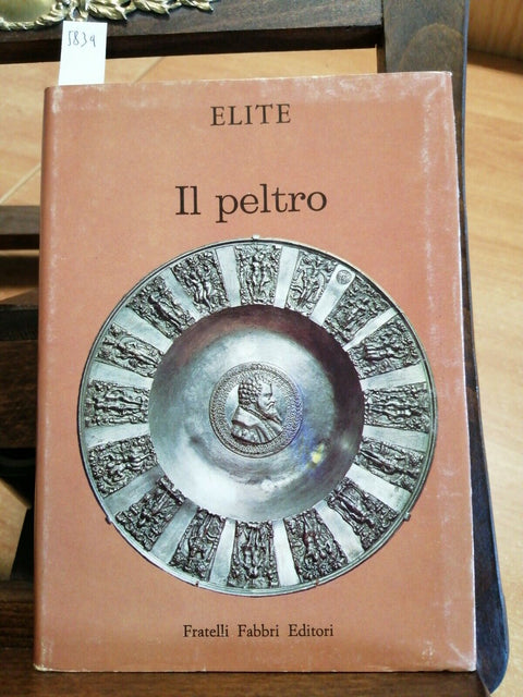 Nada Boschian - Il Peltro - Fabbri 1966 Elite - Storia delle Arti minori (5