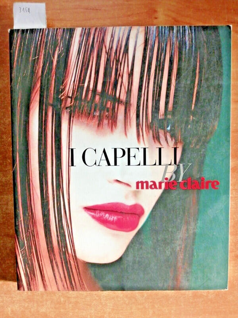 I CAPELLI BY MARIE CLAIRE 2007 taglio acconciatura tinta hair stylist style