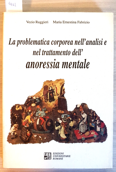 LA PROBLEMATICA CORPOREA NELL' ANALISI E TRATTAMENTO DELL'ANORESSIA MENTALE