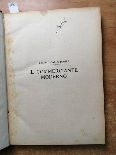 Carlo Domp IL COMMERCIANTE MODERNO 1936 Sonzogno ragioneria economia finanz6802