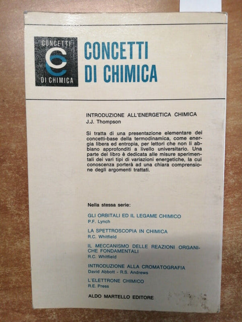 Introduzione all'energetica chimica - Thompson 1971 Aldo Martello Editore