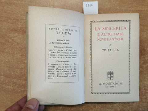 LA SINCERITA' E ALTRE FIABE NOVE E ANTICHE DI TRILUSSA 1943 MONDADORI 2ED.