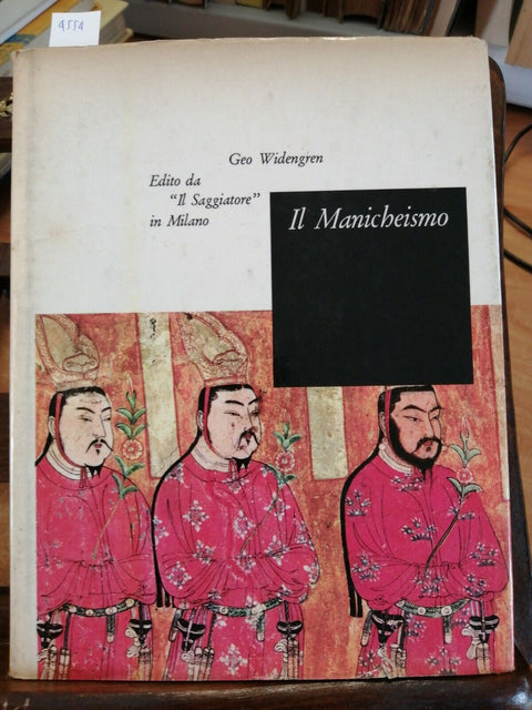 IL MANICHEISMO - GEO WIDENGREN - 1ED. - IL SAGGIATORE - 1964 - RILEGATO (4