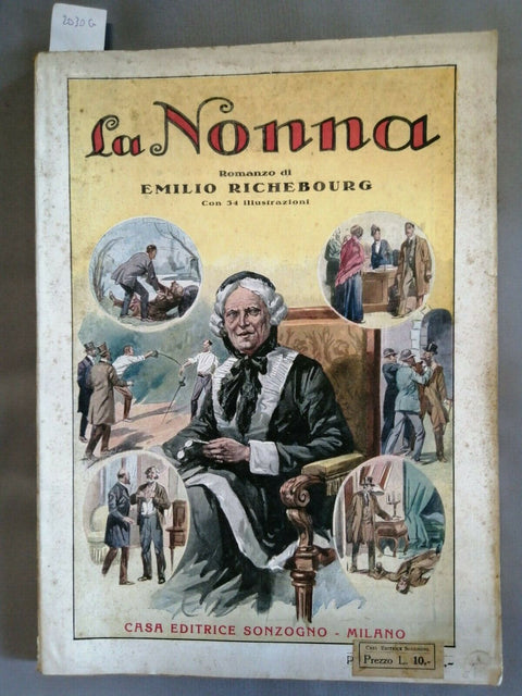 EMILIO RICHEBOURG - LA NONNA 34 ILLUS. 1932 SONZOGNO (2030G)BIBLIOTECA