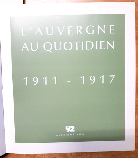 AUVERGNE AU QUOTIDIEN 1911-1917 Muse Albert Kahn - FOTO D'EPOCA ALVERNIA(