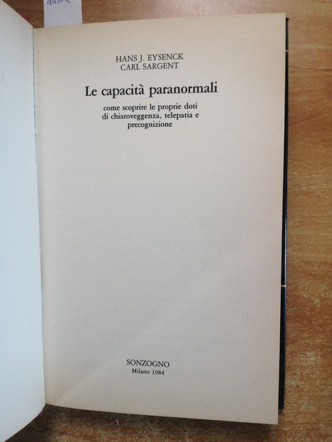 Eysenck Sargent - Le capacit paranormali SONZOGNO telepatia chiaroveggenza4450i