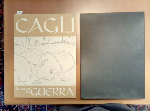 CAGLI DISEGNI DI GUERRA - GIANNELLI MACCHI - SILVANA 1971 PRIMA EDIZIONE (1