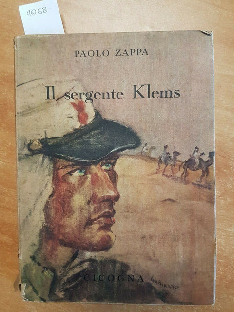 PAOLO ZAPPA - IL SERGENTE KLEMS - CICOGNA FIORINI - 1945 - (4068)